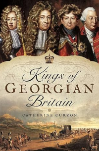 Kings of Georgian Britain