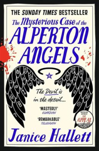 Дженис Халлетт - The Mysterious Case of the Alperton Angels