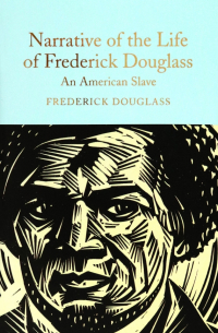 Narrative of the Life of Frederick Douglass