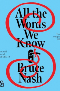 Bruce Nash - All the Words We Know