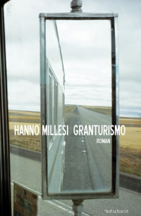 Hanno Millesi - Granturismo