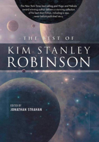 Ким Стэнли Робинсон - The Best of Kim Stanley Robinson