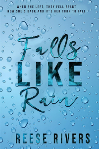 Риз Риверс - Falls Like Rain