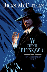 Brian McClellan - W cieniu błyskawic