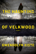 Гвендолин Кисте - The Haunting of Velkwood