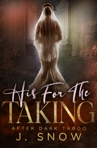 Дженика Сноу - His for the Taking