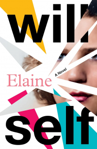 Уилл Селф - Elaine