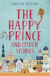 The Happy Prince and Other Stories