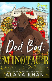 Алана Хан - Dad Bod: Minotaur