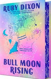 Руби Диксон - Bull Moon Rising