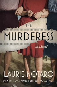 Лори Нотаро - The Murderess
