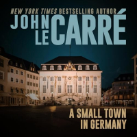 John Le Carre - A Small Town In Germany