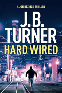 J. B. Turner - Hard Wired
