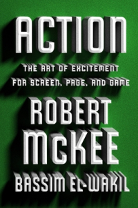  - Action: The Art of Excitement for Screen, Page, and Game