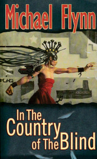 Michael Flynn - In the Country of the Blind
