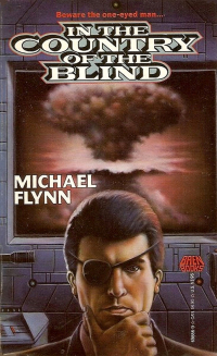 Michael Flynn - In the Country of the Blind