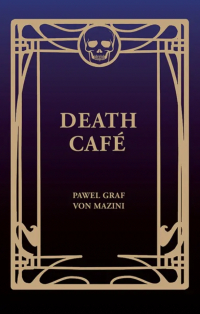 Paavo Matsin - Death Café