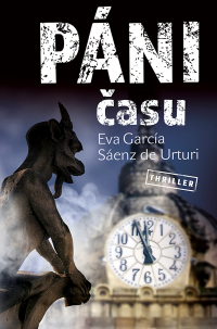 Eva García Sáenz de Urturi - Páni času