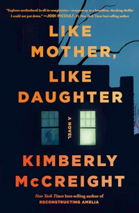 Кимберли Маккрейт - Like Mother, Like Daughter