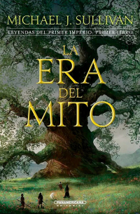 Michael J. Sullivan - La era del mito