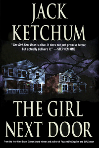 Jack Ketchum - The Girl Next Door