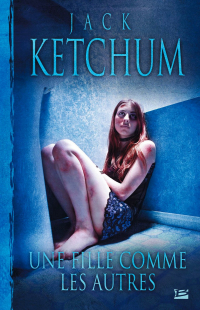 Jack Ketchum - Une fille comme les autres