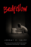 Jeremy C. Shipp - Bedfellow