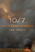 Lee YARON - 10/7: 100 Human Stories