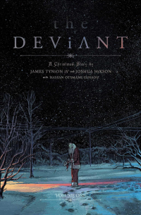  - The Deviant Vol. 1
