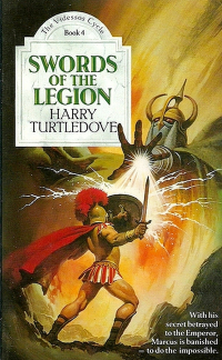 Harry Turtledove - Swords of the Legion