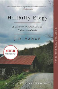 Джей Ди Вэнс - Hillbilly Elegy. A Memoir of a Family and Culture in Crisis