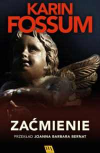 Карин Фоссум - Zaćmienie