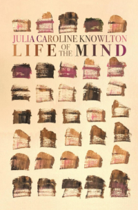 Caroline Knowlton - Life of the Mind  Julia