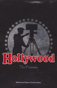 Hollywood: The Pioneers