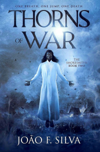 João F. Silva - Thorns of War