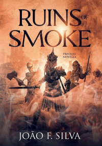 João F. Silva - Ruins of Smoke