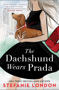 Стефани Лондон - The Dachshund Wears Prada