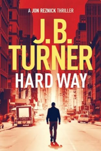 J. B. Turner - Hard Way