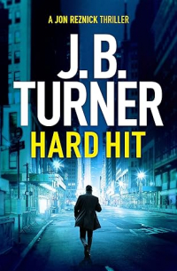 J. B. Turner - Hard Hit