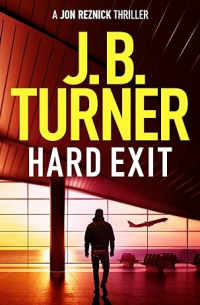 J. B. Turner - Hard Exit