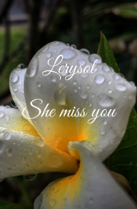 She miss you