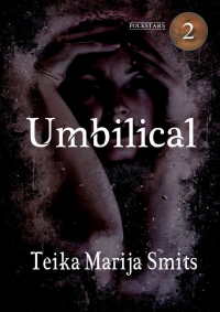 Teika Marija Smits - Umbilical