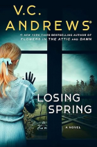 Вирджиния Клео Эндрюс - Losing Spring