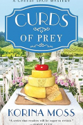 Korina Moss - Curds of Prey