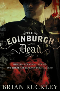 Брайан Ракли - The Edinburgh Dead