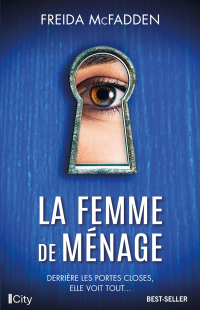 Фрида Макфадден - La femme de ménage