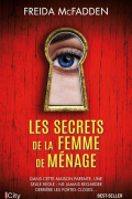 Фрида Макфадден - Les secrets de la femme de ménage