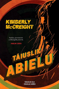 Kimberly McCreight - Täiuslik abielu