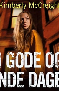 I gode og onde dager