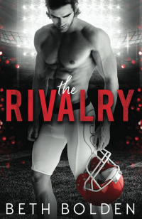 Beth Bolden - The Rivalry